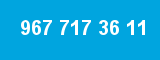 967 717 36 11 967 717 36 11
